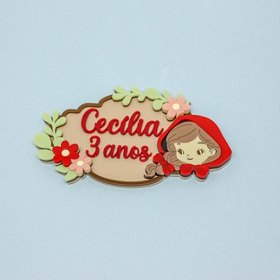 Aplique kitkat com nome e idade com personagem - Chapéuzinho Vermelho - 12cm - 1 unidade