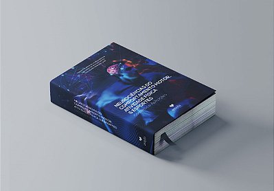 Neurociências do Comportamento Motor, Atividade Física & Esportes: Conceitos e Aplicações