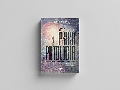 Manual de Psicopatologia descritiva e semiologia psiquiátrica