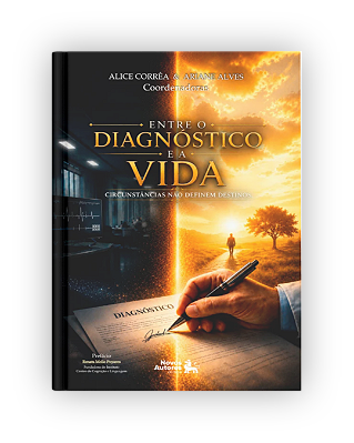Entre o diagnóstico e a vida