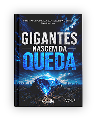 Gigantes nascem da queda Volume 3