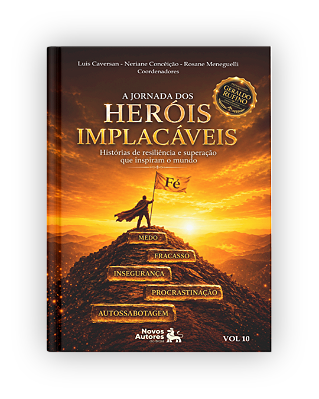 A Jornada dos Heróis implacáveis volume 10