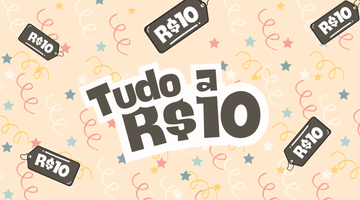 TUDO A R$10