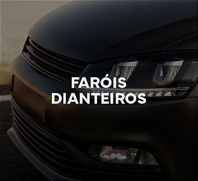 Faróis Dianteiros