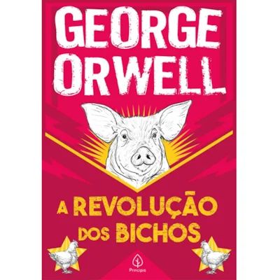 Livro A Revolução dos Bichos - George Orwell