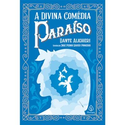 Livro A Divina Comédia Paraíso - Dante Alighieri