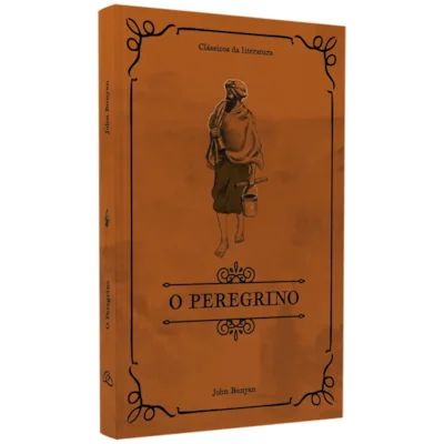 Livro O Peregrino - John Bunyan