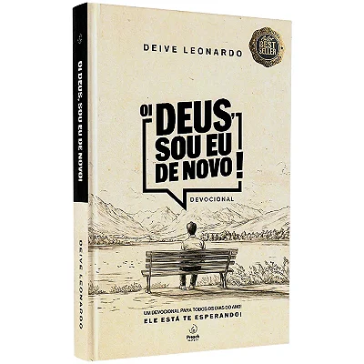 Devocional Oi Deus, Sou Eu de Novo - Deive Leonardo