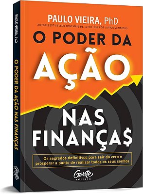 Livro O Poder da Ação nas Finanças | Paulo Vieira