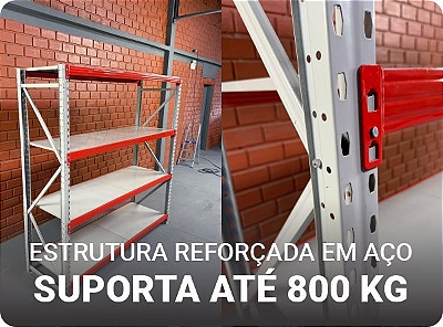 Estrutura reforçada - 800kg