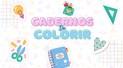 cadernos de colorir