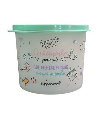 Tupperware Tupper Redondinha 500ml - "Com Carinho Para Aquele Que Merece Morar Em Um Potinho"