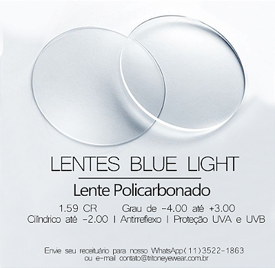 PAR DE LENTES DE GRAU DE POLICARBONATO COM FILTRO BLUE LIGHT:  -6,00 MIOPIA / -2,00 ASTIGMATISMO / + 6,00 HIPERMETROPIA