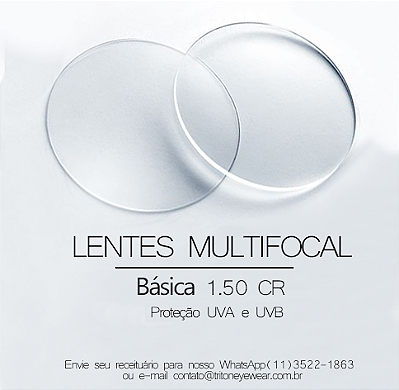 PAR DE LENTES DE GRAU MULTIFOCAL BÁSICA - ATENDE TODOS OS GRAUS - ANALÓGICO COM CAMPO DE VISÃO BÁSICO)