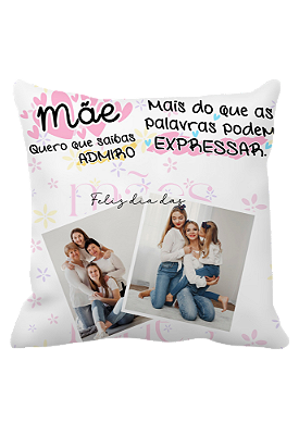 ALMOFADA DIAS DAS MAES 40X40CM PERSONALIZADO
