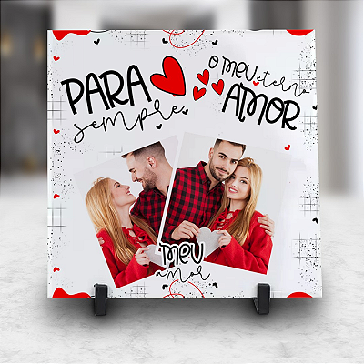 AZULEJO PARA SEMPRE MEU AMOR 15X15CM PERSONALIZADO