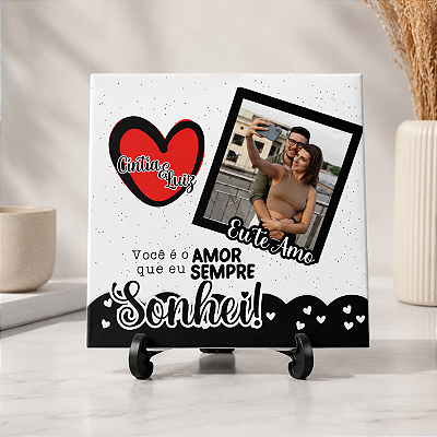 AZULEJO AMOR QUE SEMPRE SONHEI  15X15CM PERSONALIZADO