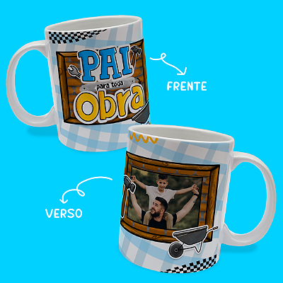 CANECA DE LOUÇA PAI PRA TODA OBRA  PERSONALIZADO