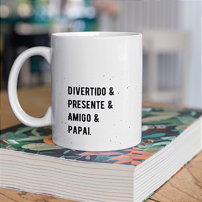 CANECA DE LOUÇA DIVERTIDO PRESENTE AMIGO PAPAI PERSONALIZADA