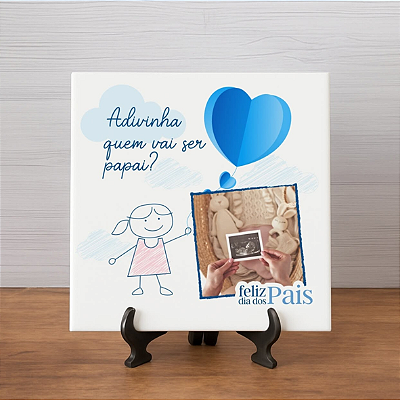 AZULEJO ADIVINHA QUEM VAI SER PAPAI 20X20CM PERSONALIZADO