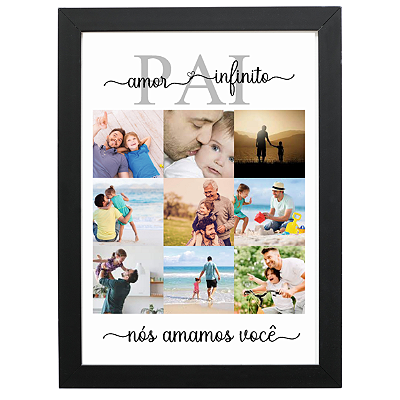 QUADRO  PAI AMOR INFINITO  (29X42CM) A3 PERSONALIZADO