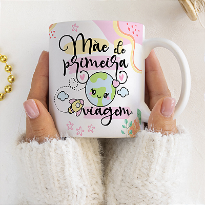 CANECA DE LOUÇA MÃE DE PRIMEIRA VIAGEM PERSONALIZADO
