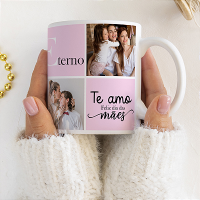CANECA DE LOUÇA ETERNO TE AMO FELIZ DIA DAS MÃES PERSONALIZADO