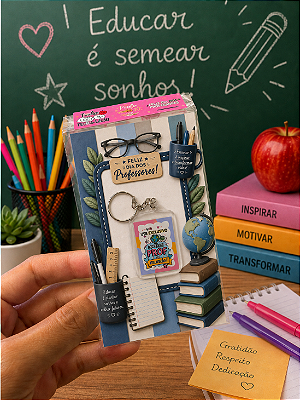 KIT DIA DOS PROFESSORES: 1 UNIDADE - CHAVEIRO + CARTÃO FELIZ DIA DOS PROFESSORES