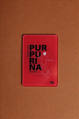 Ímã - Quanto mais purpurina melhor - Gilberto Gil