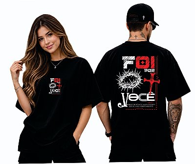 Camiseta Oversized Foi Por Você — João 3:16 | DSL Wear