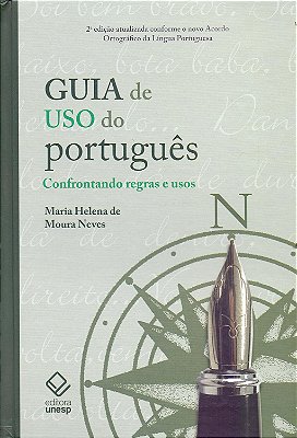Guia de uso do português - 2ª edição: Confrontando regras e usos Capa dura - USADO EM BOM ESTADO