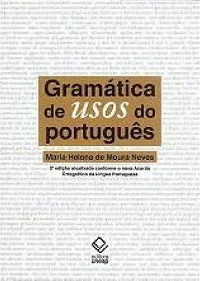 Gramática de usos do português - 2ª edição Capa dura – USADO EM BOM ESTADO
