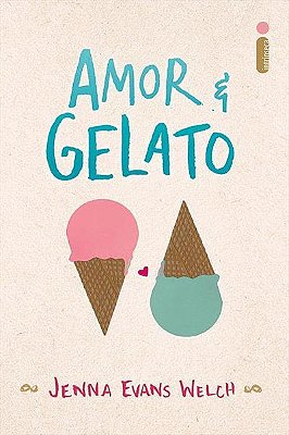 Amor & Gelato - Jenna Evans Welch - livro usado como novo