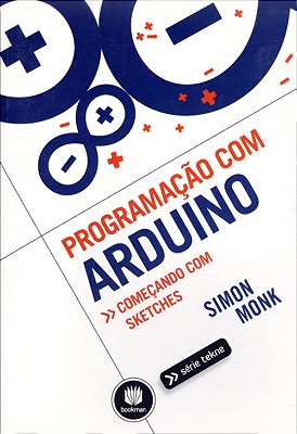 Programação com Arduino - 1ª ed.  2013 - Simon Monk - Usado como novo