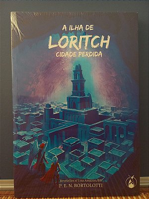 Livro A Ilha de Loritch - Cidade Perdida | P. E. N. Bortolotti | NOVO | Bestseller nº1 Amazon