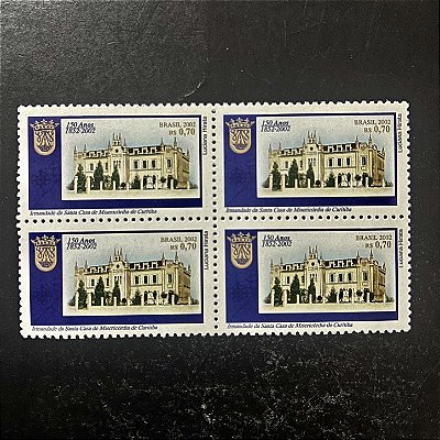 Quadra de Selos Comemorativos do Brasil -150 Anos Santa Casa de Misericordia de Curitiba - 2002 - Mint - ref.2121
