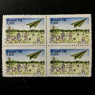 Quadra de Selos Comemorativos do Brasil - Semana da Patria - 1978 - Mint - ref.2463