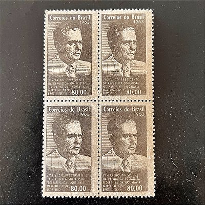 Quadra de Selos Comemorativos do Brasil - Visita do Presidente da Iugoslávia Marechal Josip Broz Tito- 1963 - Novo - ref.2581