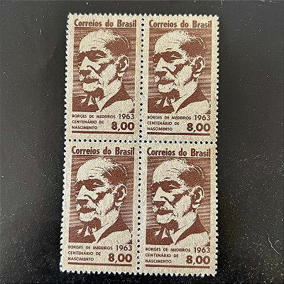 Quadra de Selos Comemorativos do Brasil - Centenário do Nascimento de Antonio Augusto Borges de Medeiros - 1963 - Novo - ref.2583