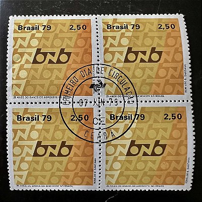 Quadra de Selos Comemorativos do Brasil - 25 Anos do Banco do Nordeste do Brasil - 1979 - com carimbo primeiro dia - ref.2875
