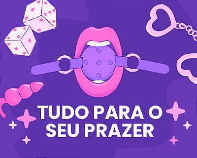 tudo para seu prazer