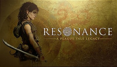 Resonance: A Plague Tale Legacy - Jogo de Aventura Emocionante