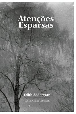 Atenções Esparsas - Edith Södergran