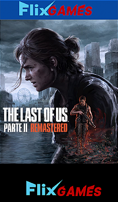The Last of Us Part 2 Remastered PC STEAM OFFLINE