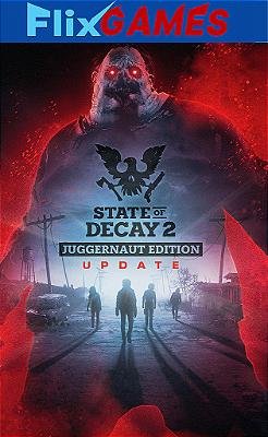 State of Decay 2 PC Juggernaut Edition