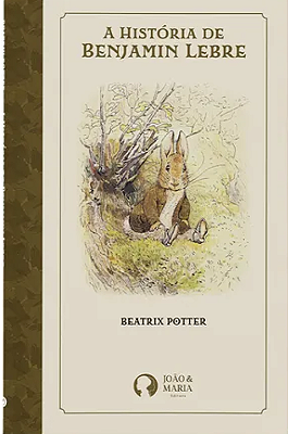 A História de Benjamin Lebre