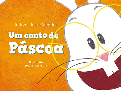 Um Conto de Páscoa - Editora Cores & Valores
