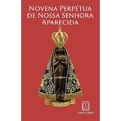 Novena Perpétua De Nossa Senhora Aparecida