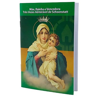 Mãe Rainha E Vencedora Três Vezes Admirável De Schoenstatt