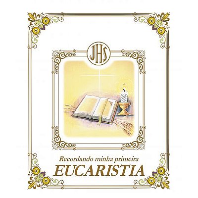 Recordando Minha Primeira Eucaristia - Luxo - Bíblia/Vela/Trigo Paulus